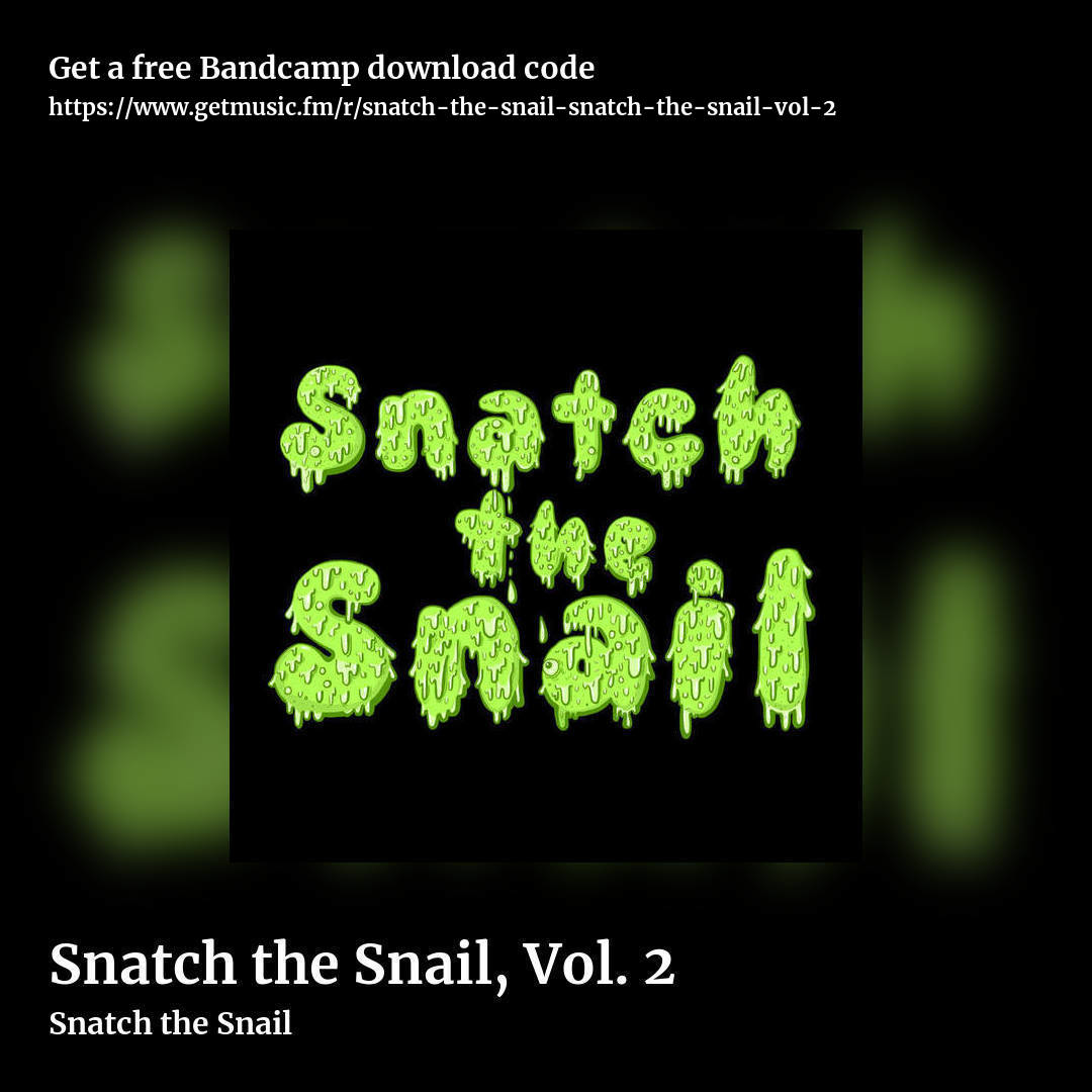 Snatch the Snail, Vol. 2 by Snatch the Snail, square promo share image