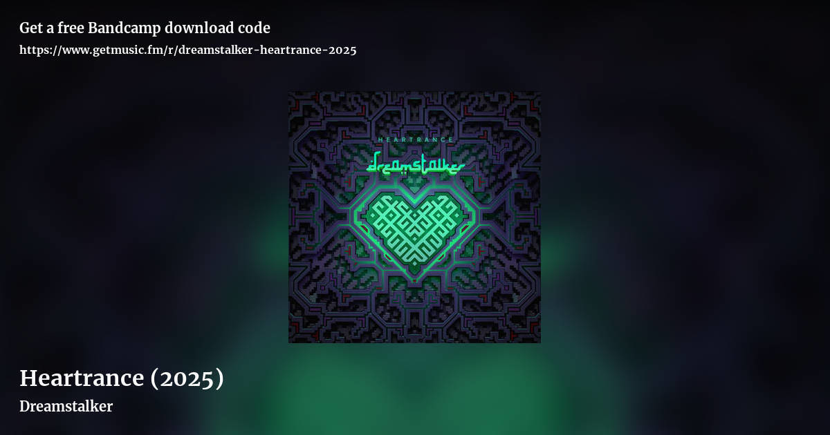 Heartrance (2025) by Dreamstalker, landscape promo share image