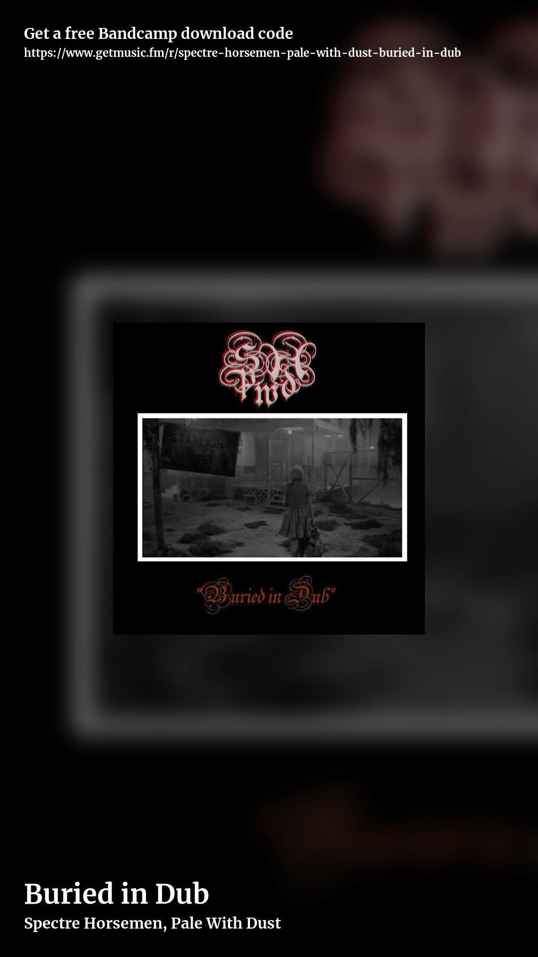 Buried in Dub by Spectre Horsemen, Pale With Dust, story promo share image