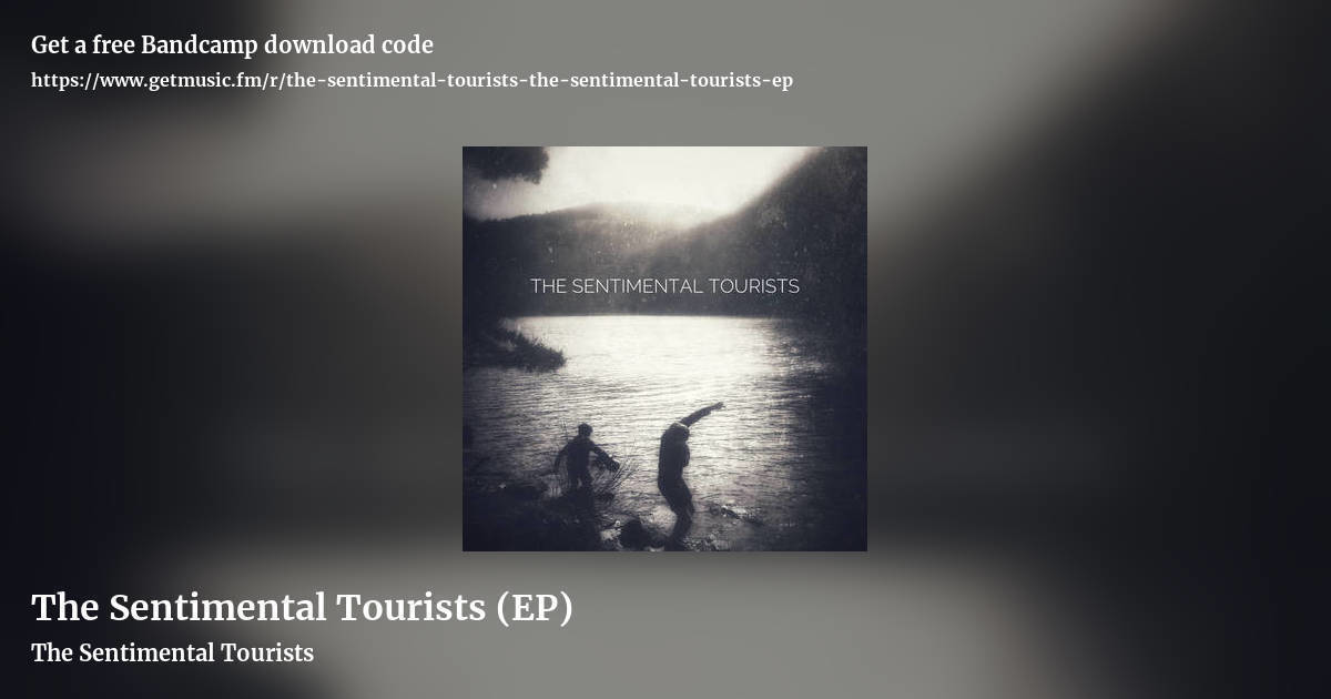 The Sentimental Tourists (EP) by The Sentimental Tourists, landscape promo share image