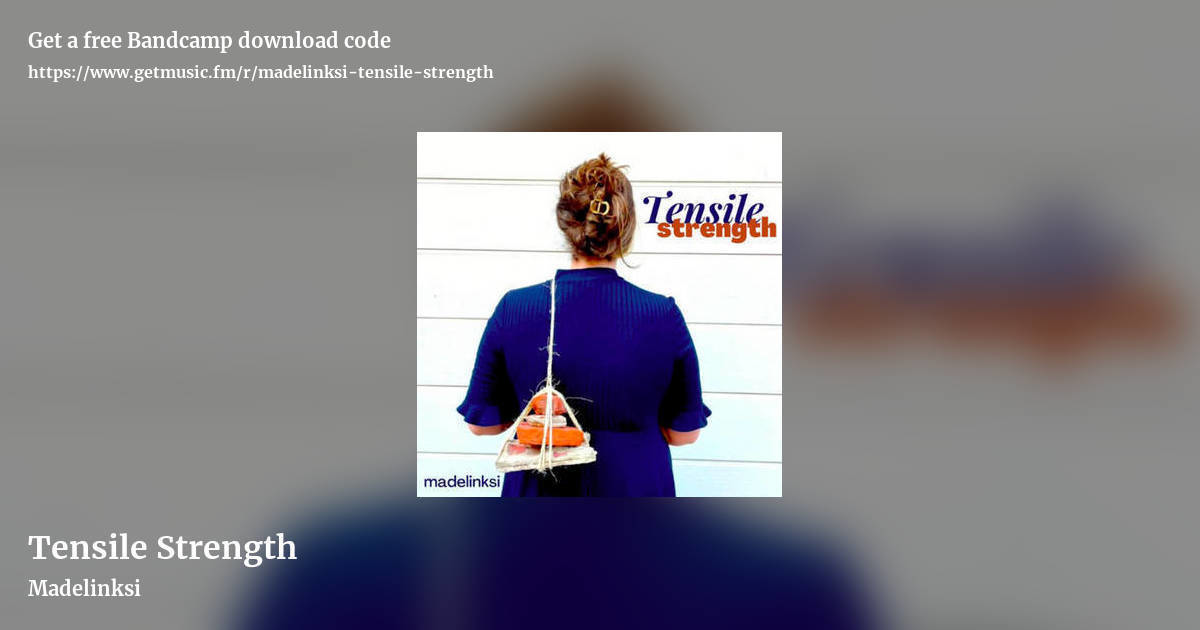 Tensile Strength by Madelinksi, landscape promo share image