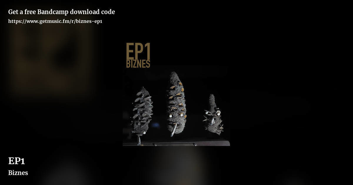 EP1 by Biznes, landscape promo share image