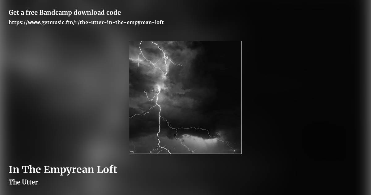 In The Empyrean Loft by The Utter, landscape promo share image