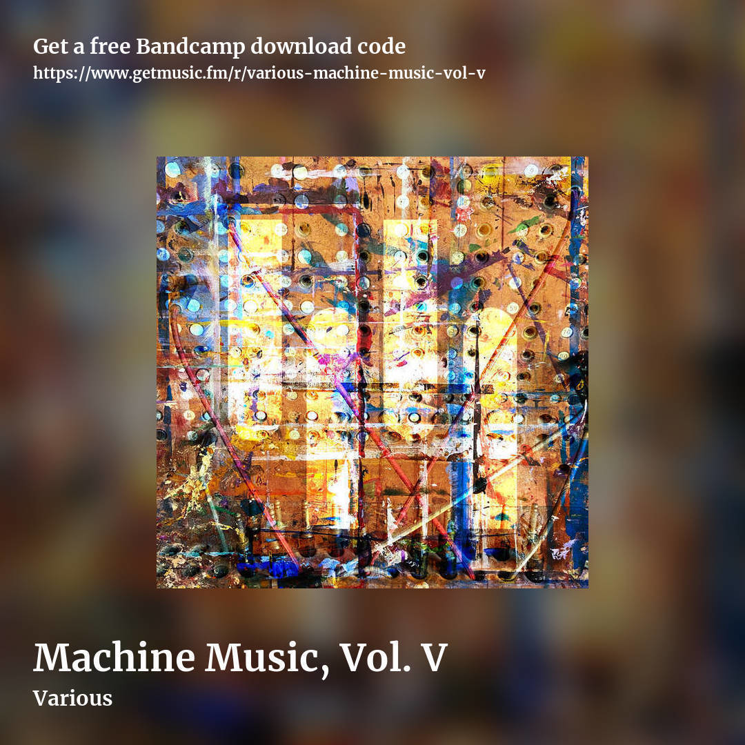 Machine Music, Vol. V by Various, square promo share image