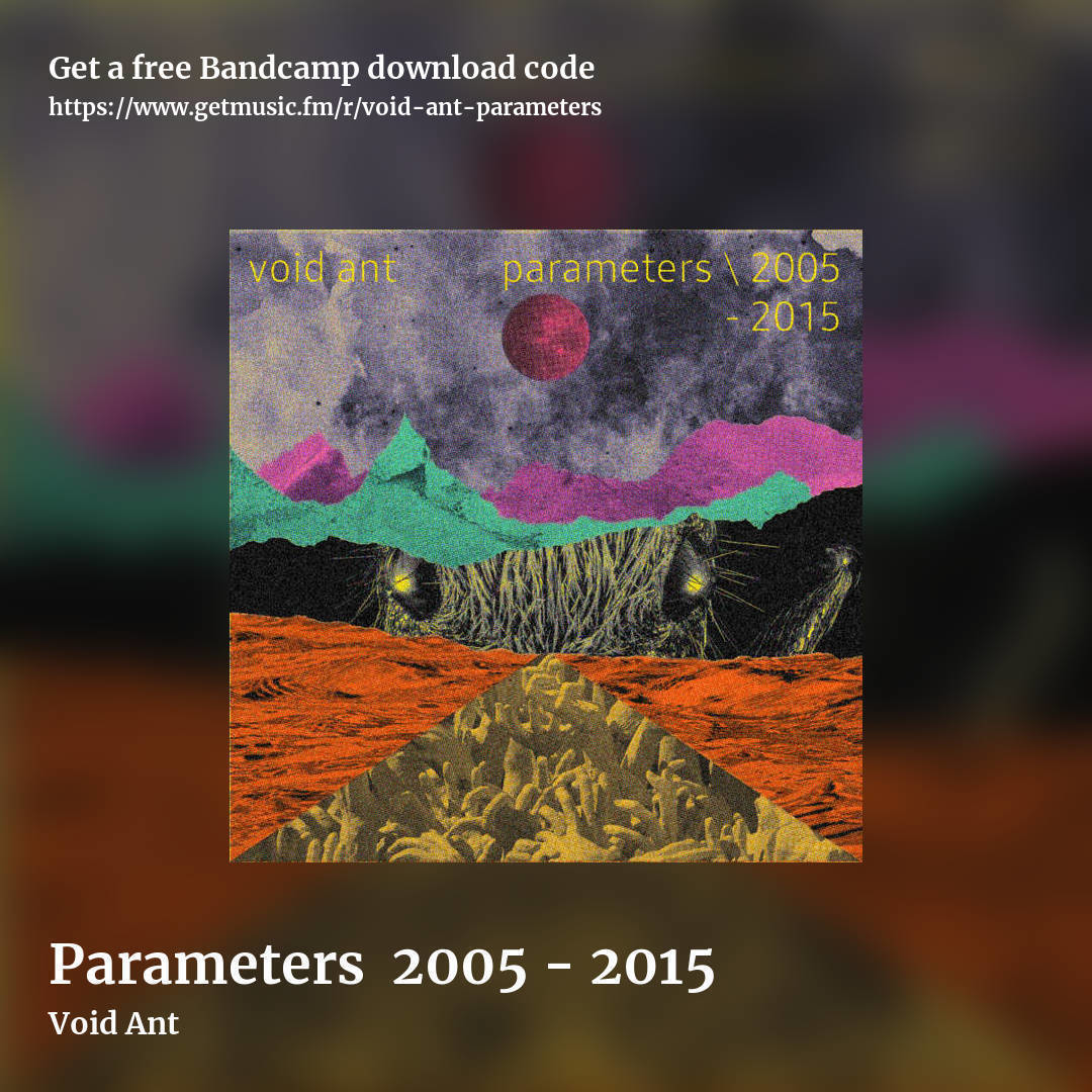 Parameters \ 2005 - 2015 by Void Ant, square promo share image