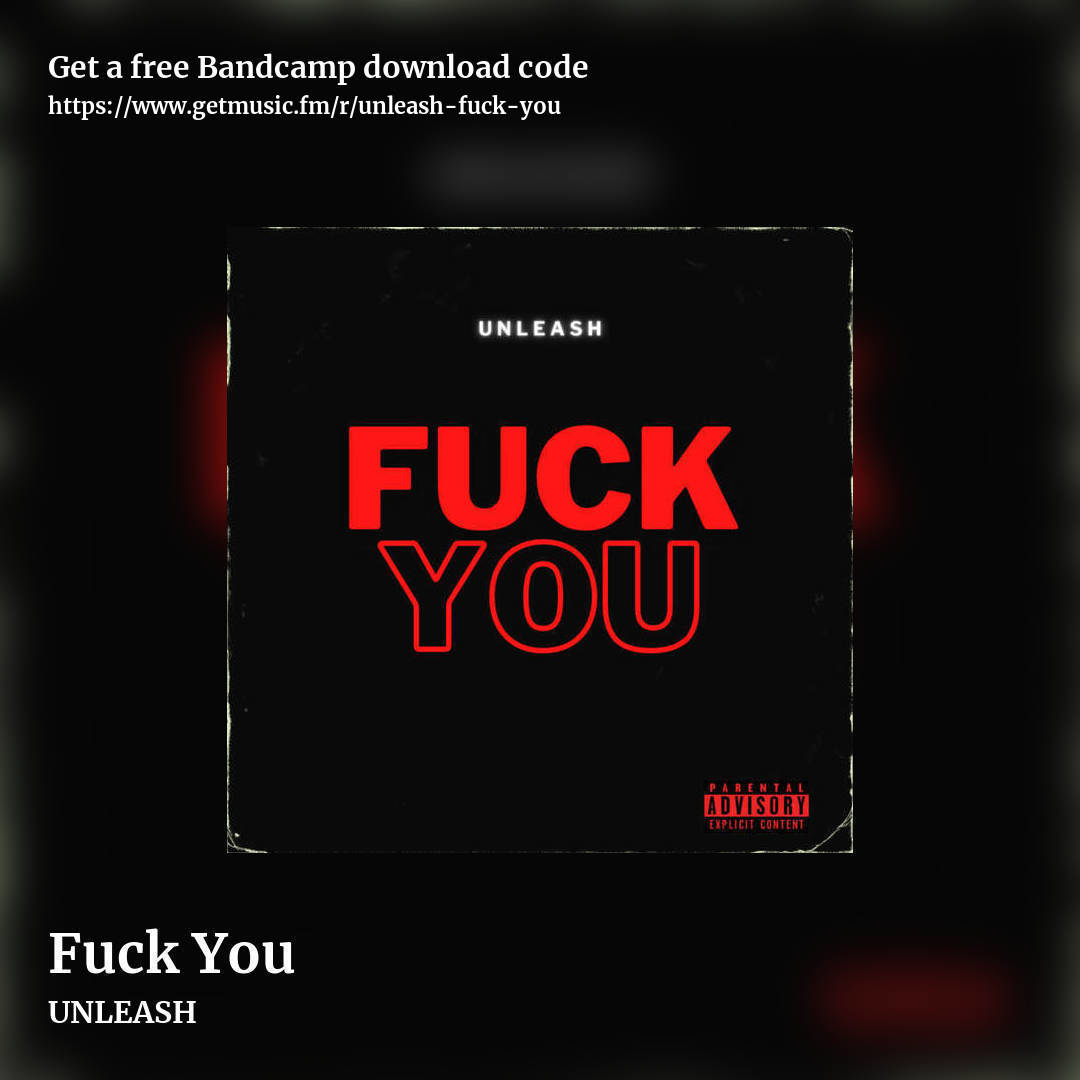 Fuck You by UNLEASH, square promo share image