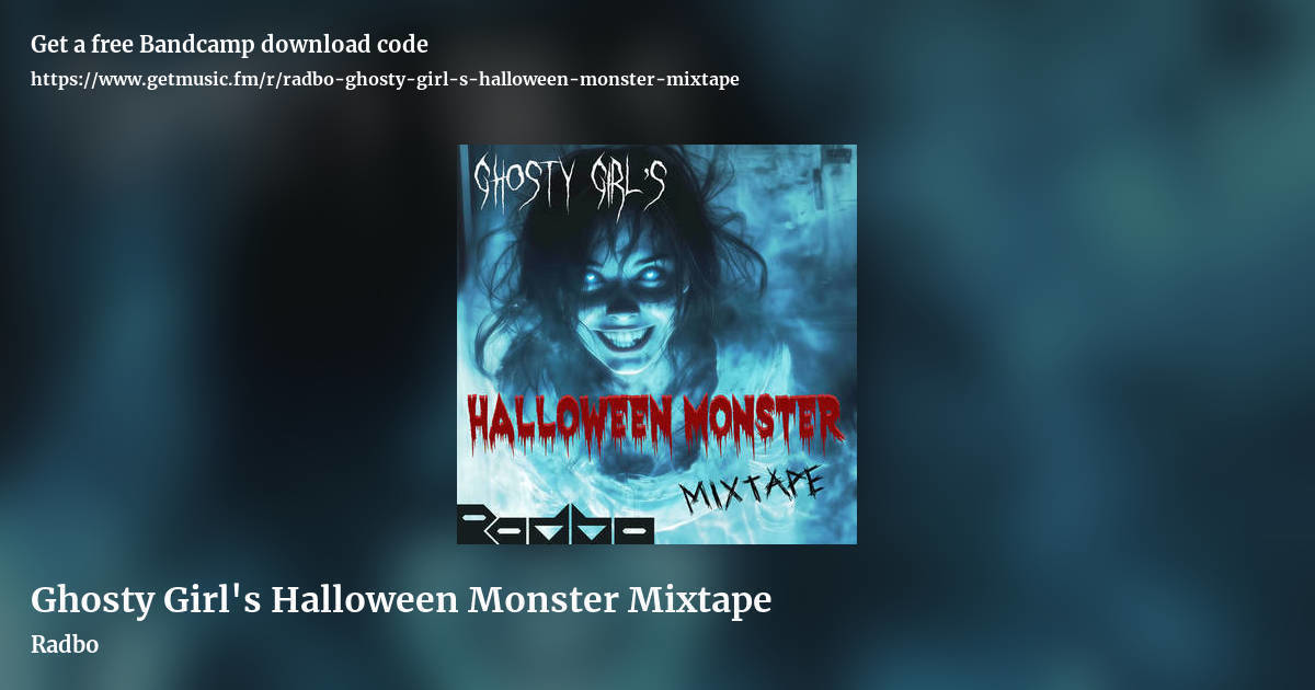 Ghosty Girl's Halloween Monster Mixtape by Radbo, landscape promo share image