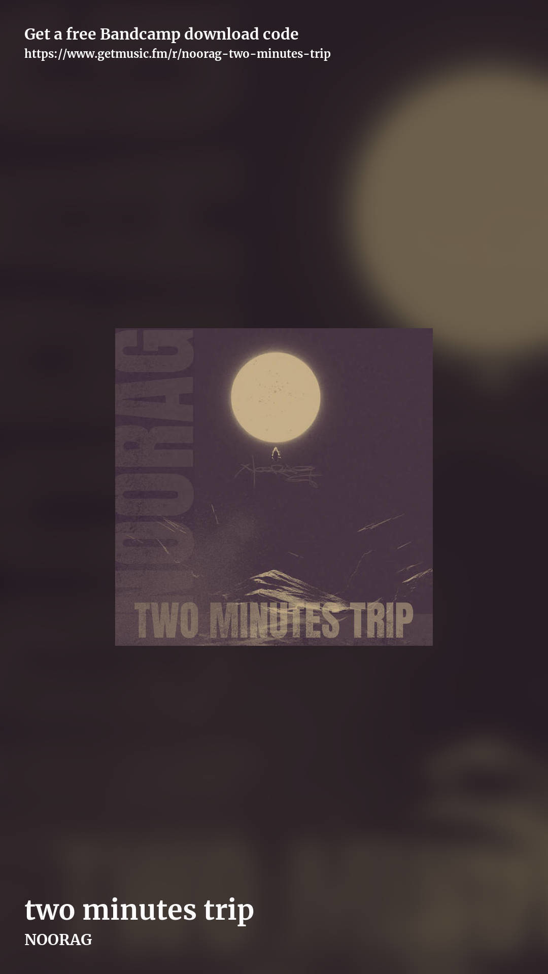 two minutes trip by NOORAG, story promo share image