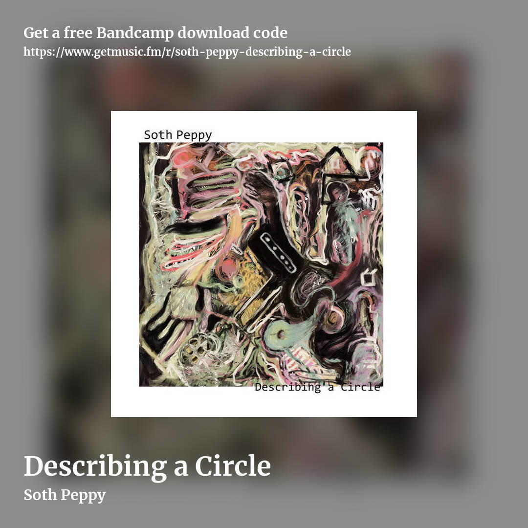 Describing a Circle by Soth Peppy, square promo share image