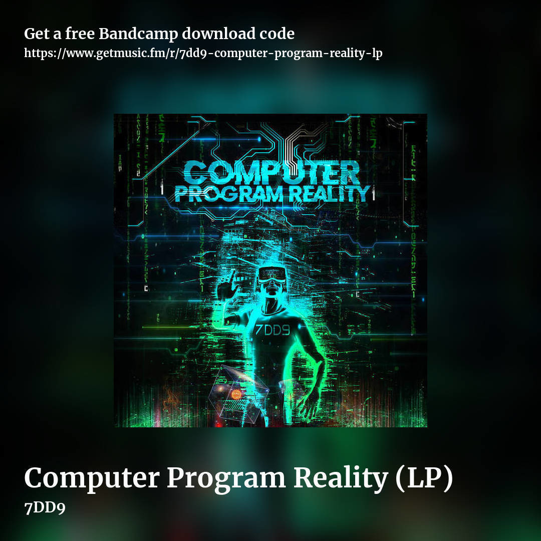 Computer Program Reality (LP) by 7DD9, square promo share image