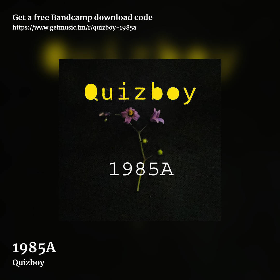 1985A by Quizboy, square promo share image