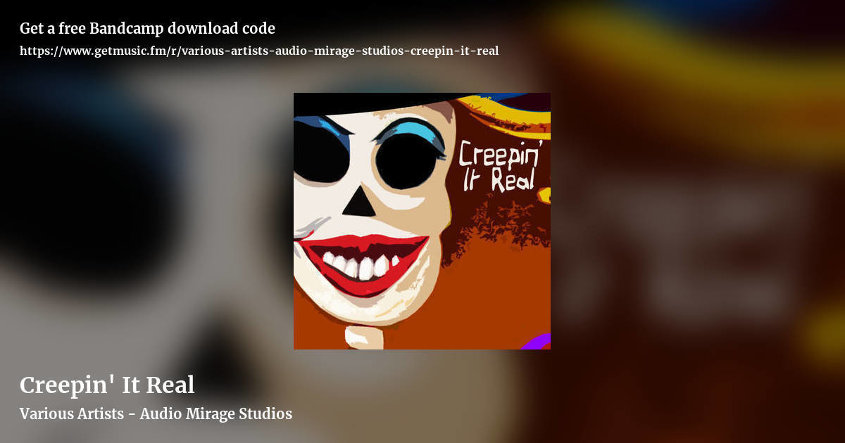 Creepin' It Real by Various Artists - Audio Mirage Studios, landscape promo share image