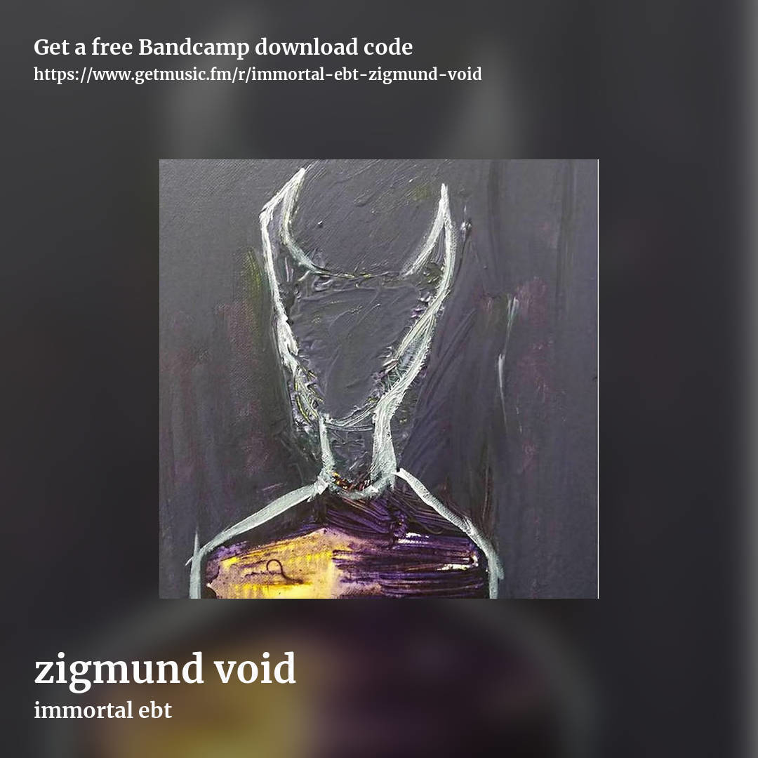 zigmund void by immortal ebt, square promo share image