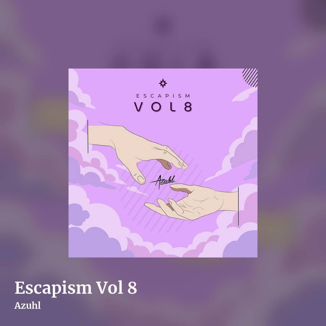 Escapism Vol 8 by Azuhl, square clean share image
