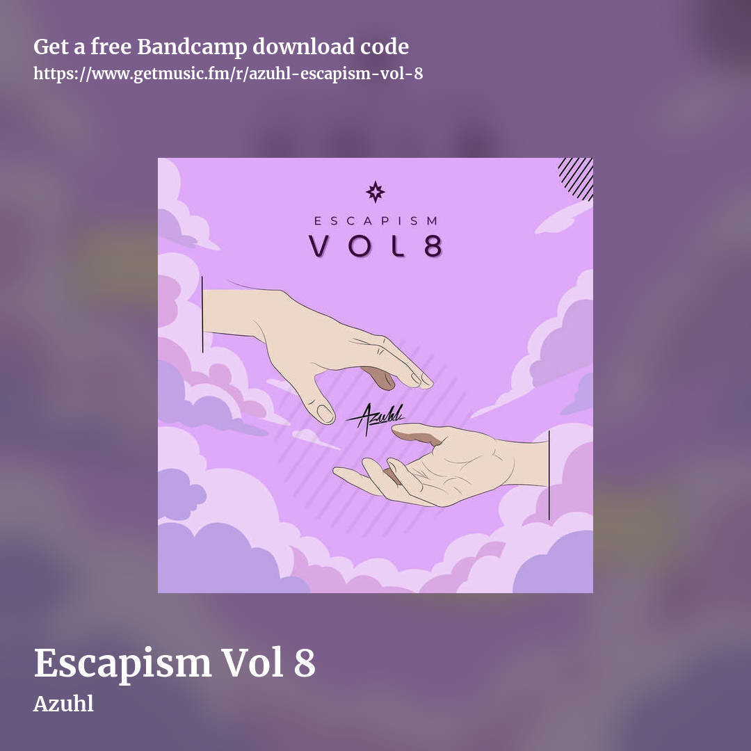 Escapism Vol 8 by Azuhl, square promo share image