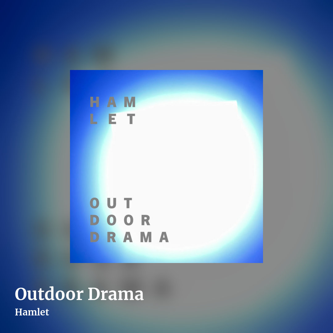 Outdoor Drama by Hamlet, square clean share image