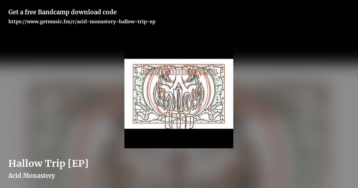 Hallow Trip [EP] by Acid Monastery, landscape promo share image