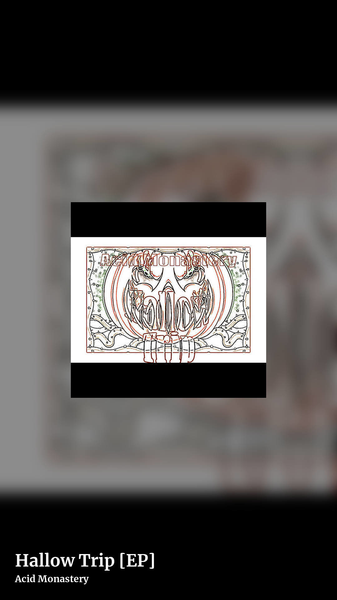 Hallow Trip [EP] by Acid Monastery, story clean share image