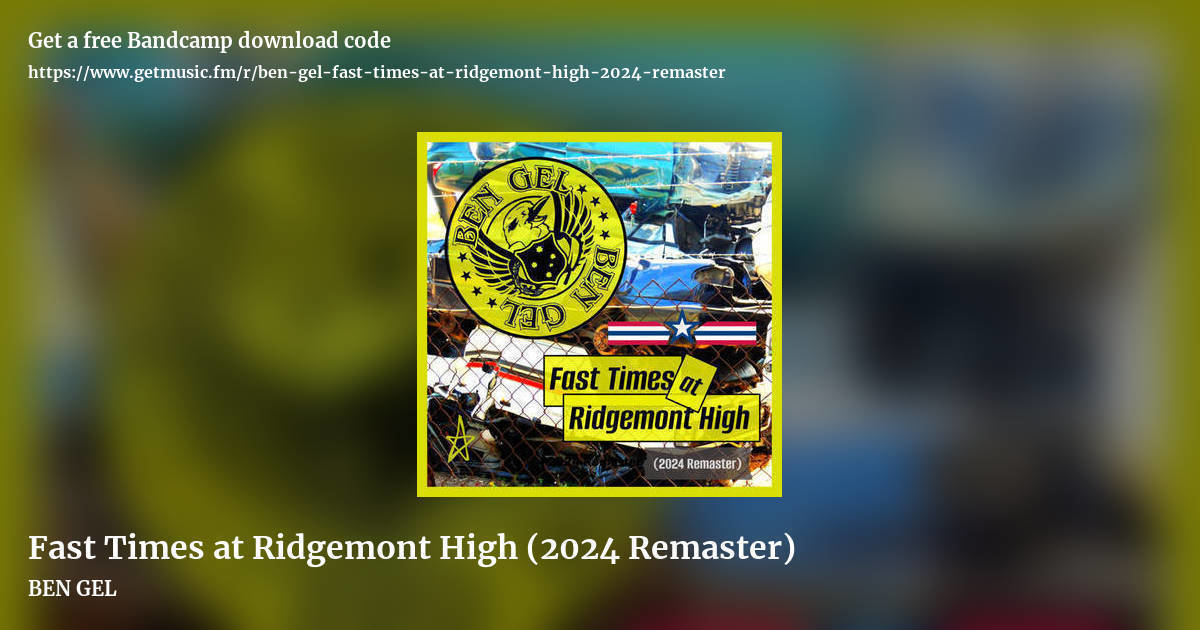 Fast Times at Ridgemont High (2024 Remaster) by BEN GEL, landscape promo share image