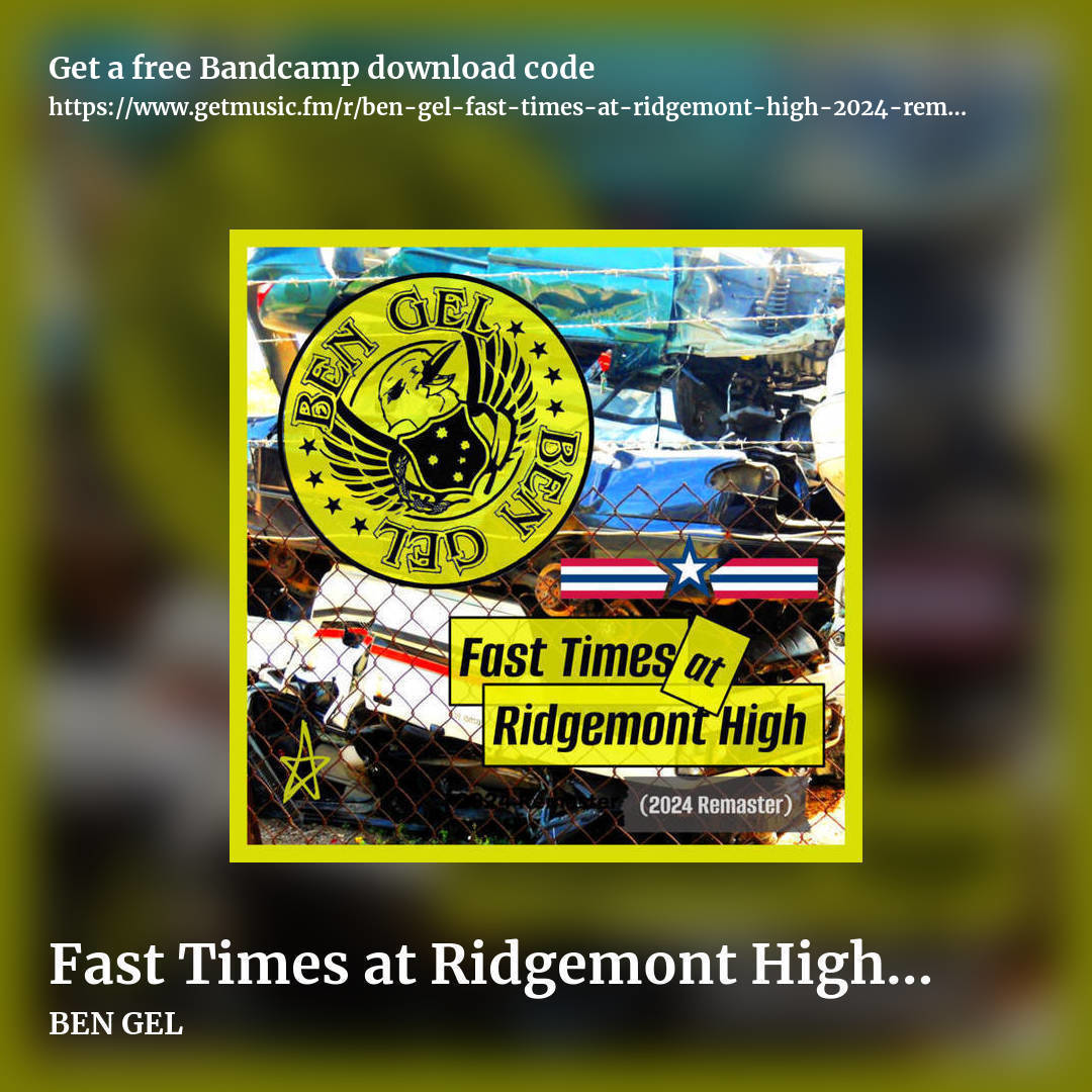 Fast Times at Ridgemont High (2024 Remaster) by BEN GEL, square promo share image