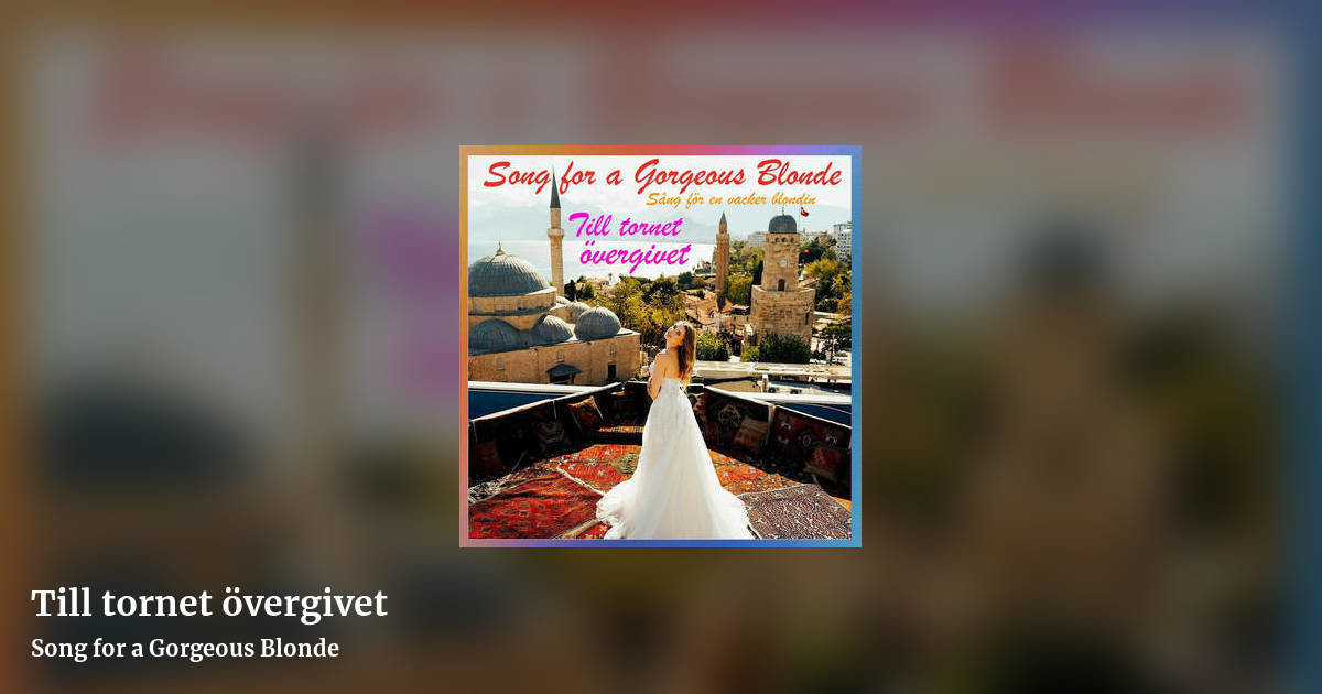 Till tornet övergivet by Song for a Gorgeous Blonde, landscape clean share image