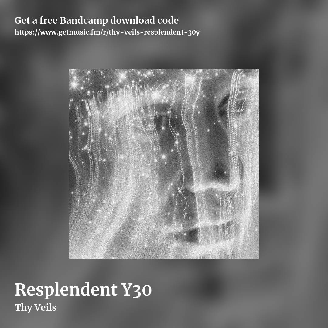 Resplendent Y30 by Thy Veils, square promo share image