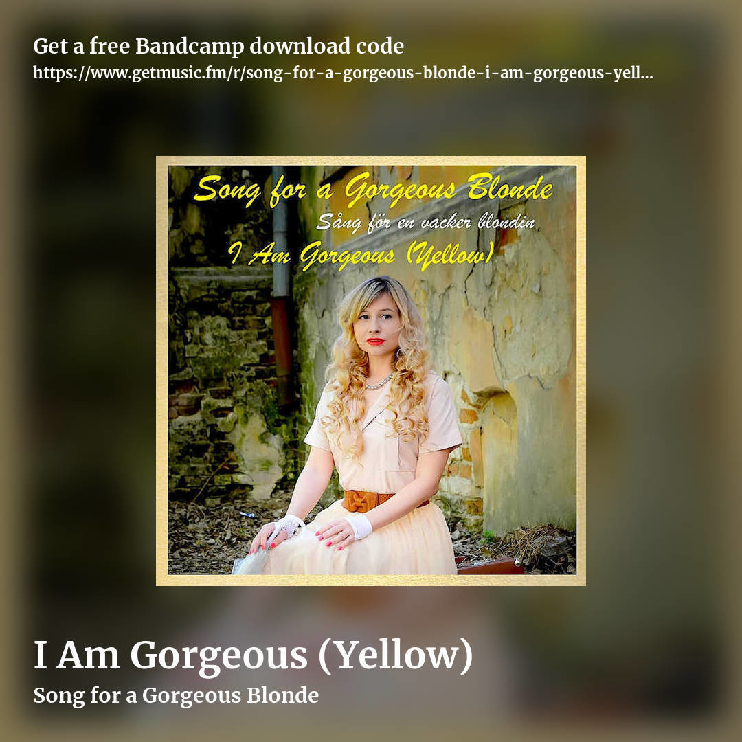 I Am Gorgeous (Yellow) by Song for a Gorgeous Blonde, square promo share image