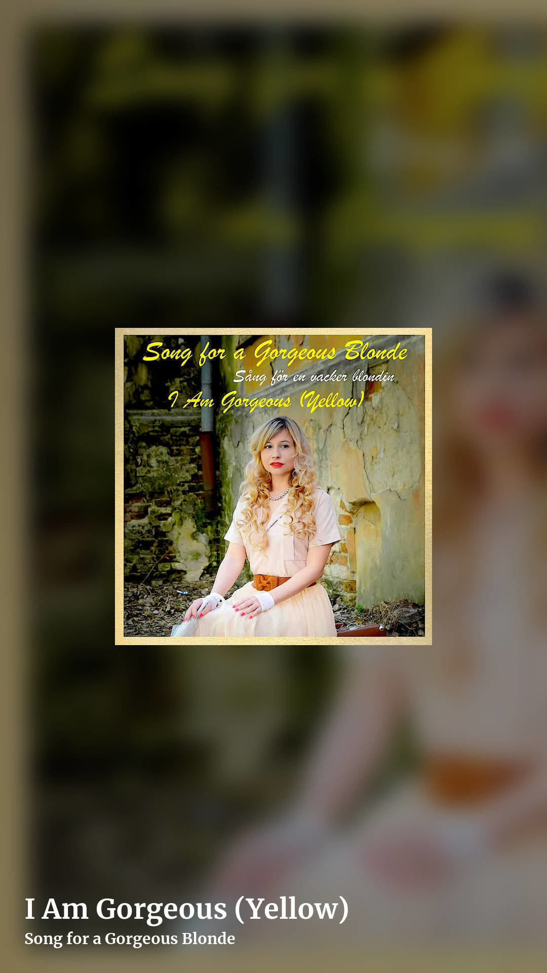 I Am Gorgeous (Yellow) by Song for a Gorgeous Blonde, story clean share image