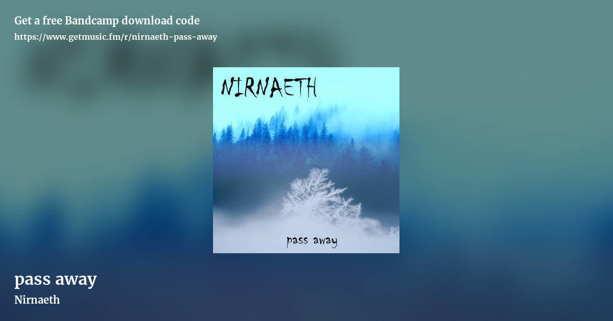 pass away by Nirnaeth, landscape promo share image