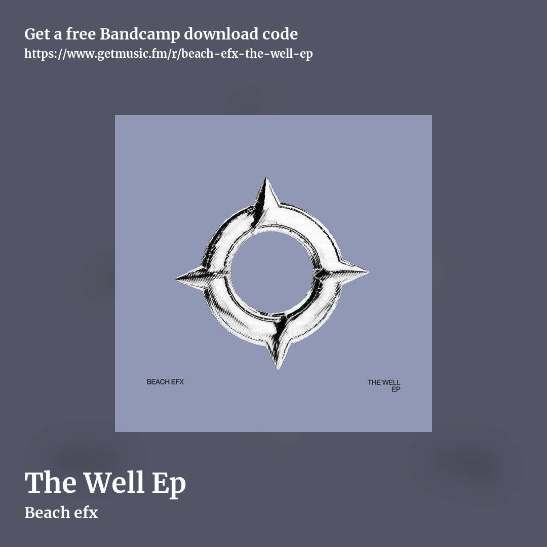 The Well Ep by Beach efx, square promo share image
