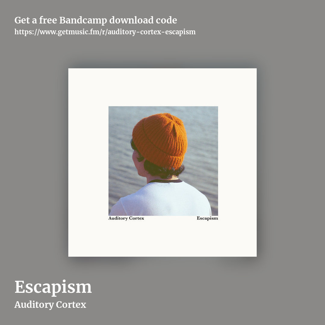 Escapism by Auditory Cortex, square promo share image