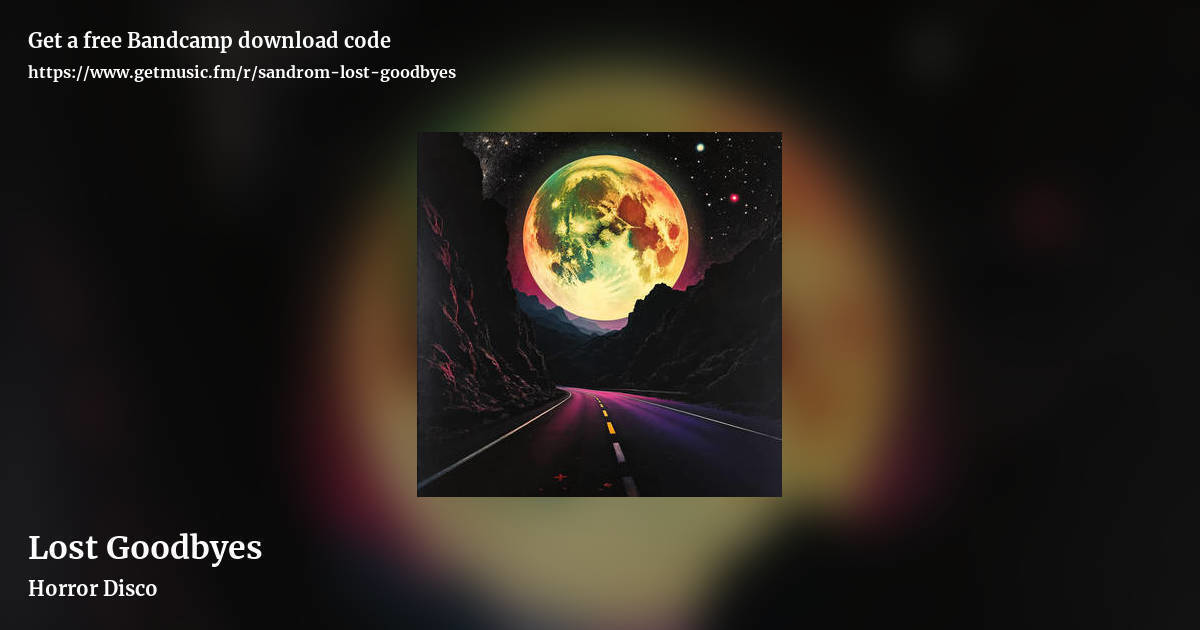 Lost Goodbyes by Horror Disco, landscape promo share image