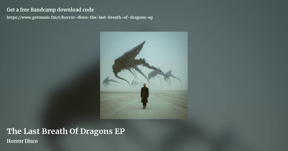 The Last Breath Of Dragons EP by Horror Disco, landscape promo share image