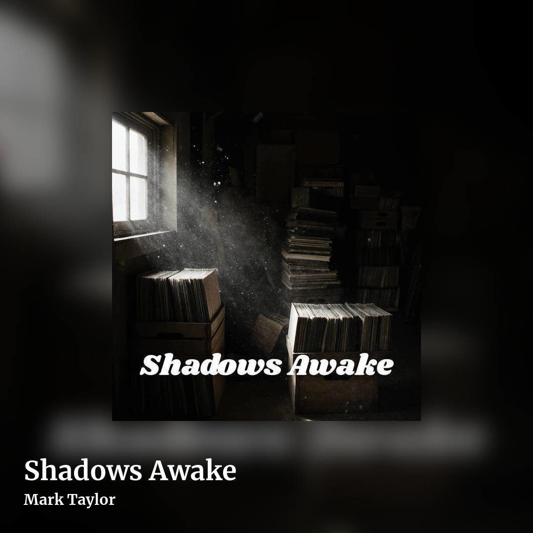 Shadows Awake by Mark Taylor , square clean share image