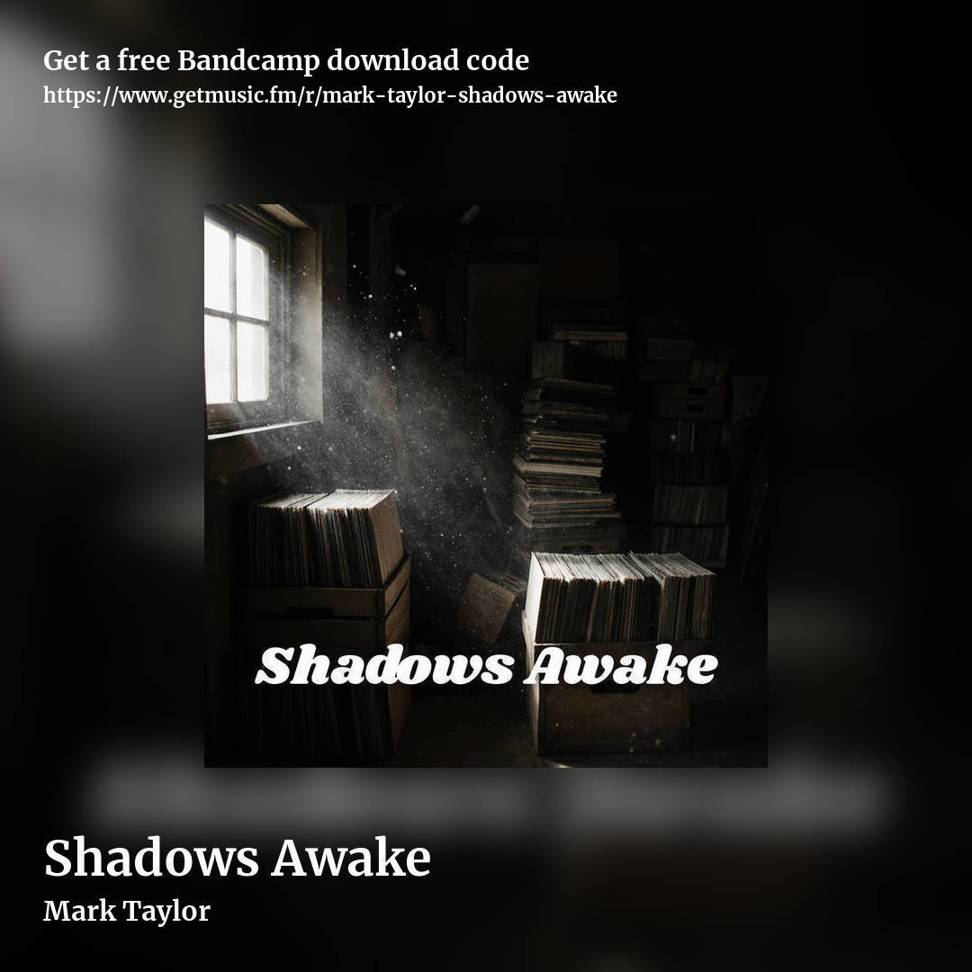 Shadows Awake by Mark Taylor , square promo share image