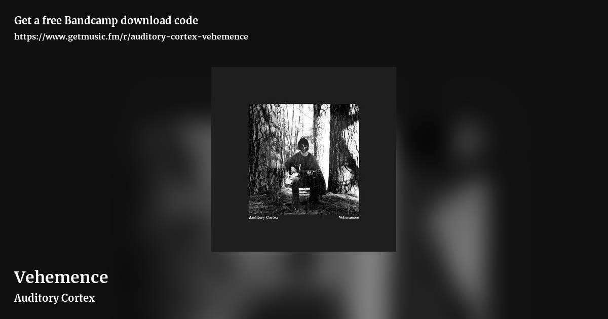 Vehemence by Auditory Cortex, landscape promo share image