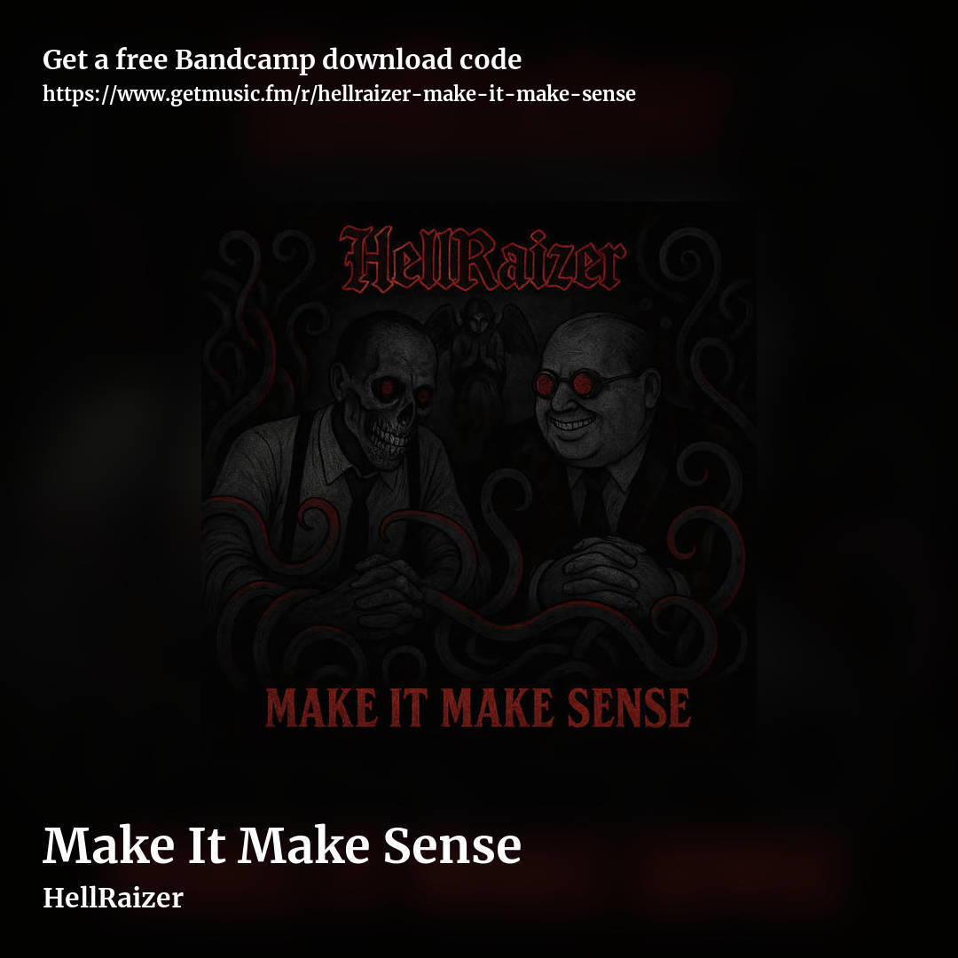 Make It Make Sense by HellRaizer, square promo share image