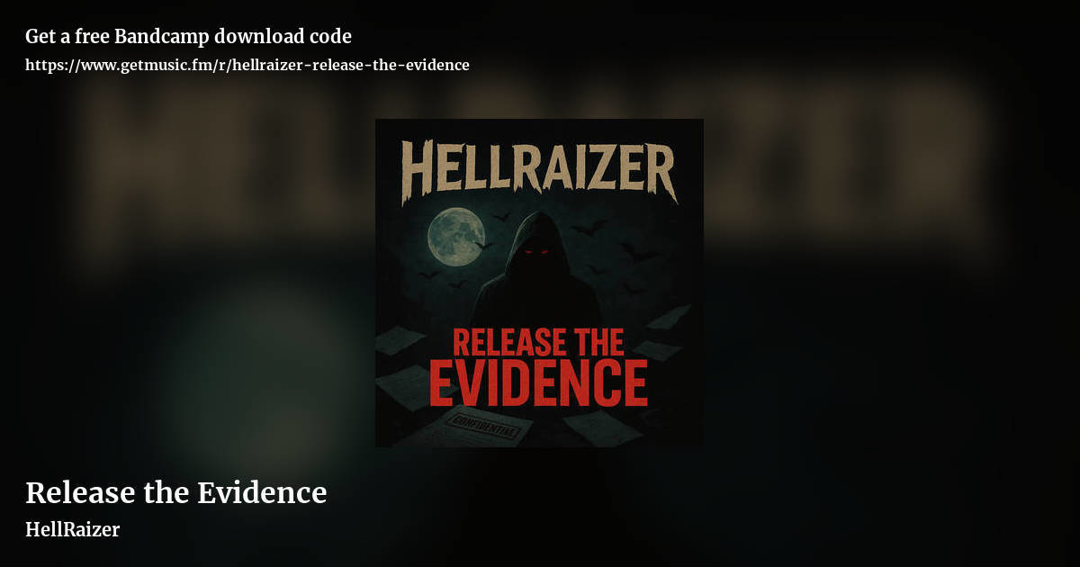 Release the Evidence by HellRaizer, landscape promo share image