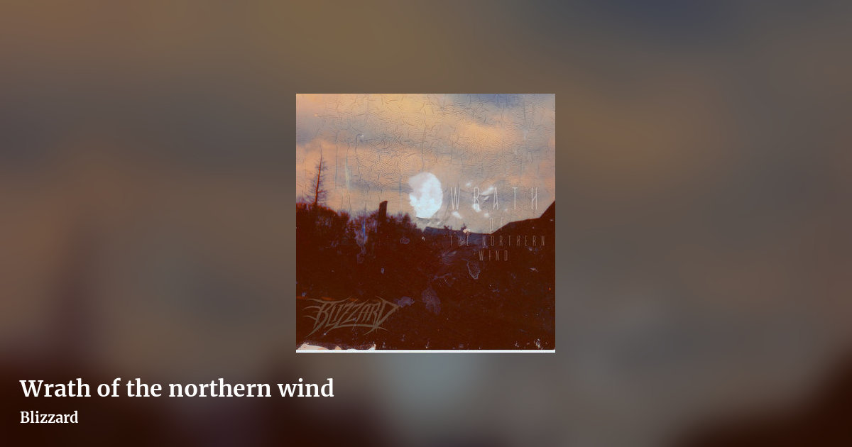 Wrath of the northern wind by Blizzard, landscape clean share image