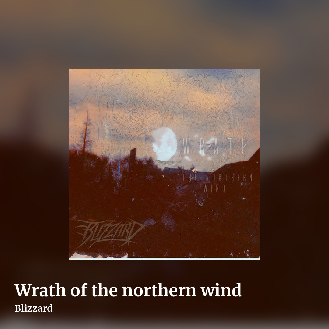 Wrath of the northern wind by Blizzard, square clean share image