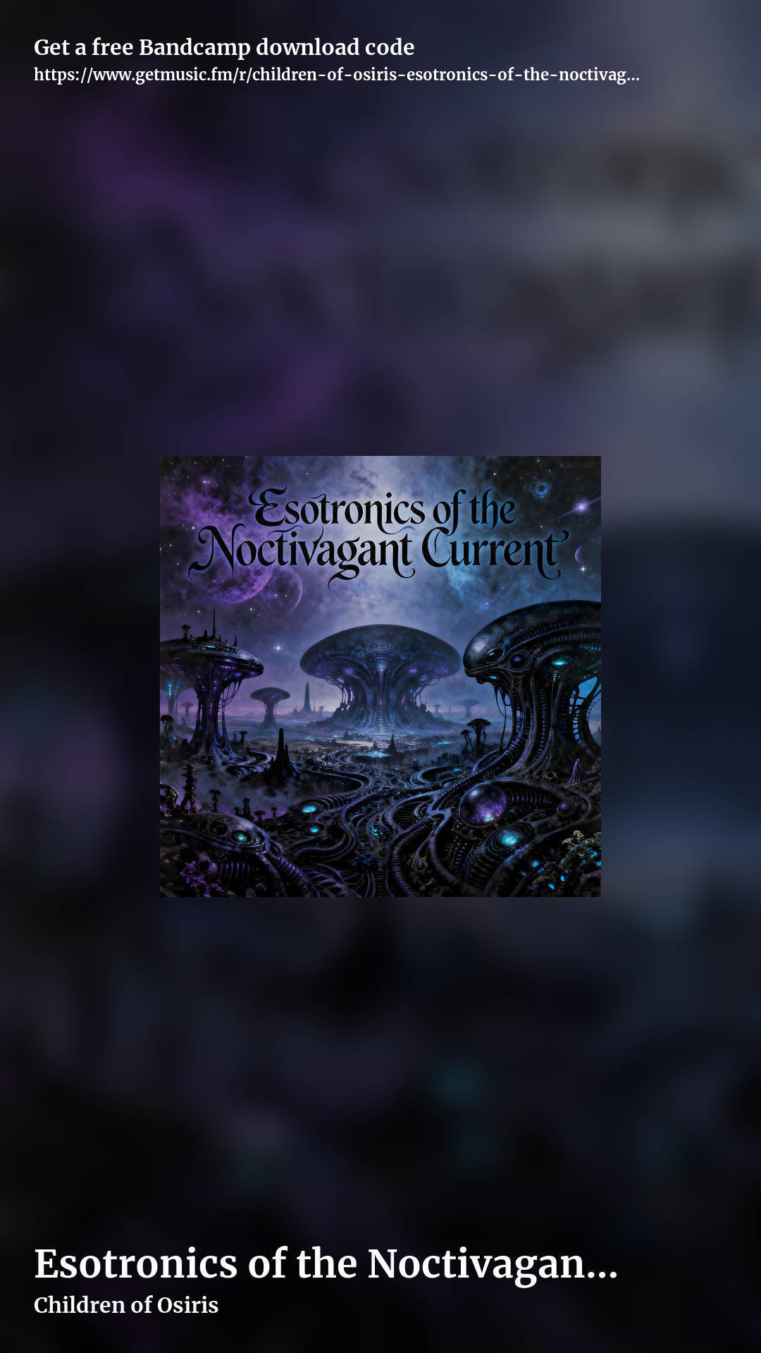 Esotronics of the Noctivagant Current by Children of Osiris, story promo share image