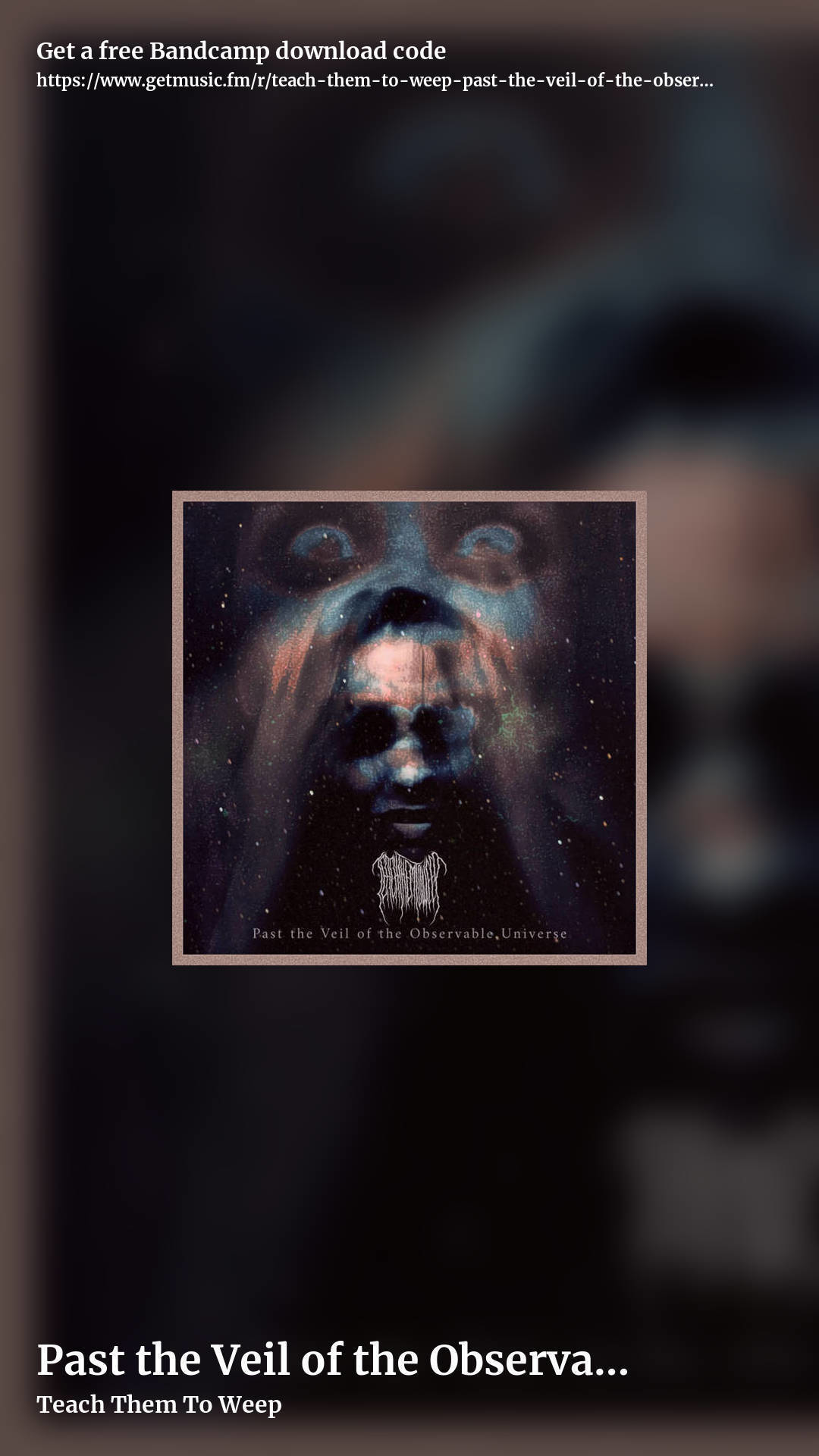 Past the Veil of the Observable Universe by Teach Them To Weep, story promo share image