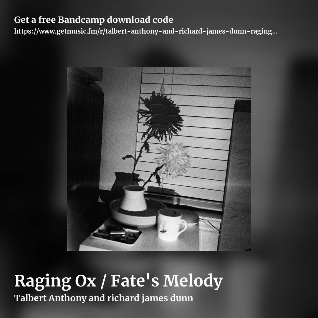 Raging Ox / Fate's Melody by Talbert Anthony and richard james dunn, square promo share image