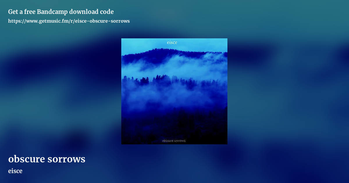 obscure sorrows by eisce, landscape promo share image