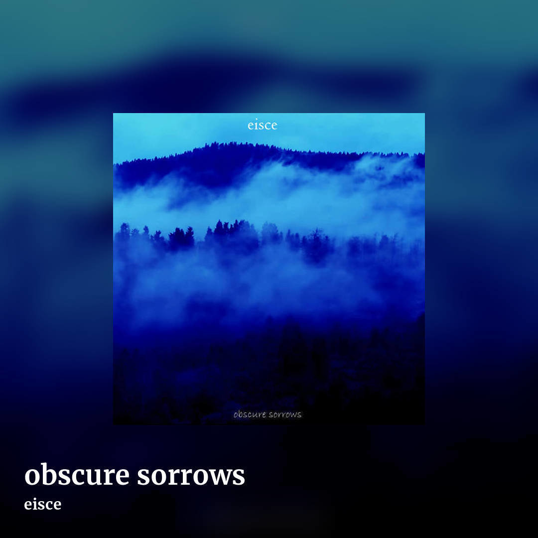 obscure sorrows by eisce, square clean share image