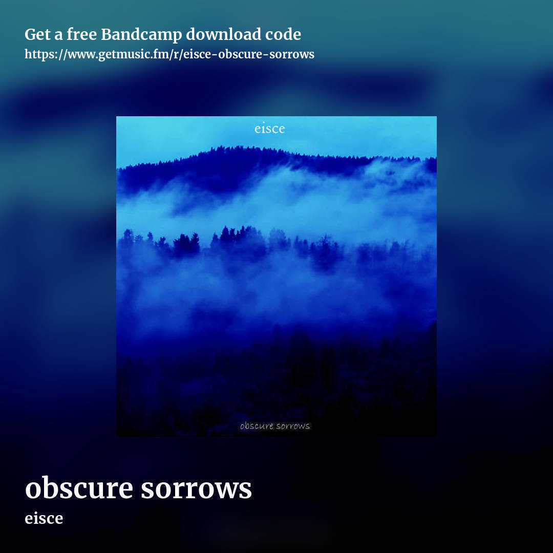 obscure sorrows by eisce, square promo share image