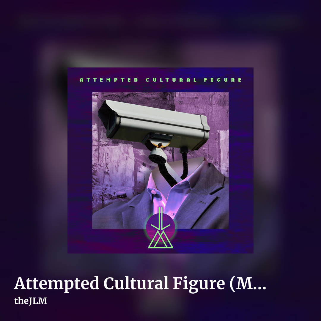 Attempted Cultural Figure (Maxi-Single) by theJLM, square clean share image
