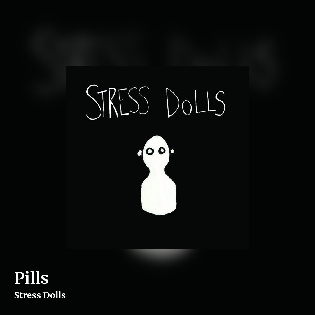 Pills by Stress Dolls, square clean share image