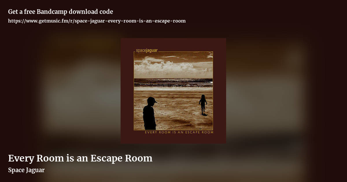 Every Room is an Escape Room by Space Jaguar, landscape promo share image