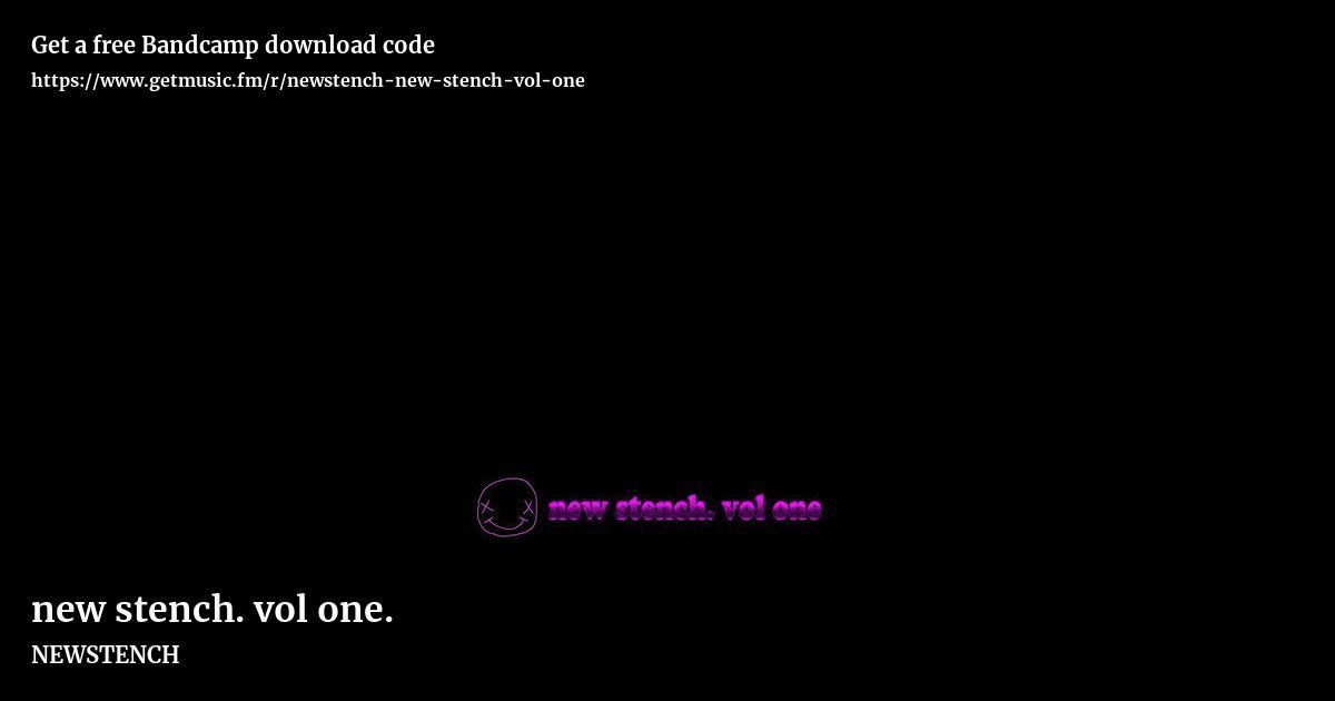 new stench. vol one. by NEWSTENCH, landscape promo share image